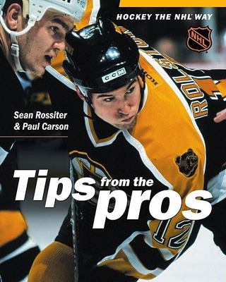 Hockey the NHL way. Hockey tips from the pros /