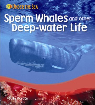 Sperm whales and other deep-water life