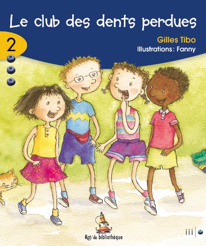 Le club des dents perdues