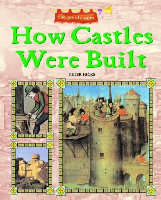 How castles were built
