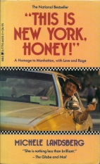 "This is New York, honey!" : a homage to Manhattan, with love and rage