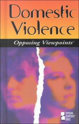 Domestic violence : opposing viewpoints