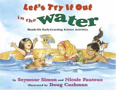 Let's try it out in the water : hands-on early- learning science activities