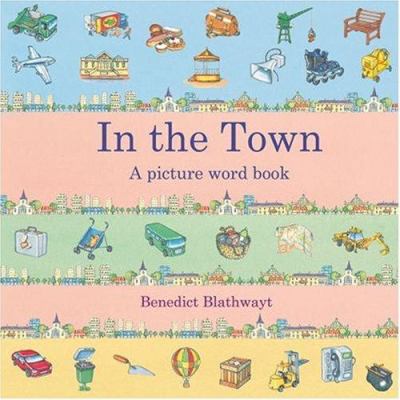 In the town : [a picture word book]