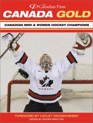 Canada gold : Canadian men & women hockey champions