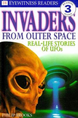 Invaders from outer space : real-life stories of UFOs