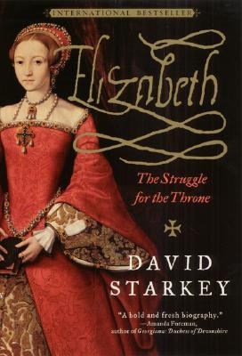 Elizabeth : the struggle for the throne