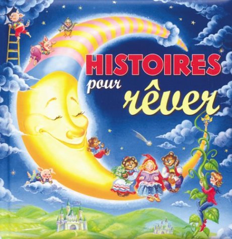 Histoires pour rêver