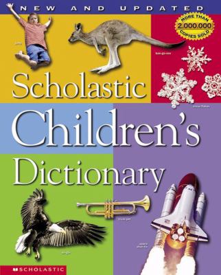 Scholastic children's dictionary.