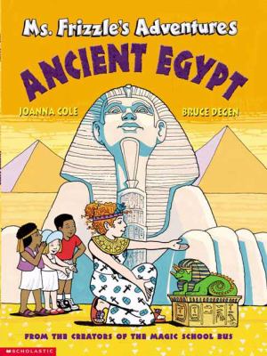 Ms. Frizzle's adventures : ancient Egypt