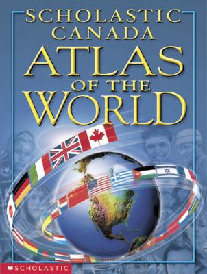 Scholastic Canada atlas of the world