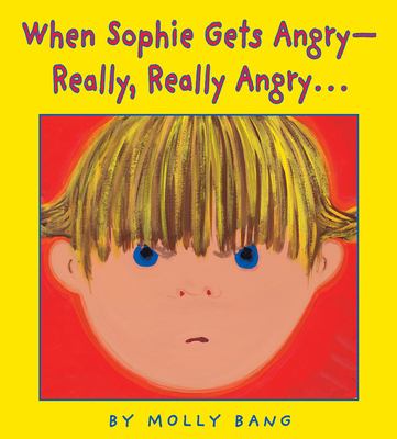 When Sophie gets angry-- really, really angry--