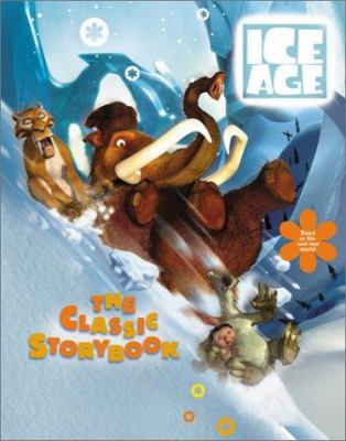 Ice age : the classic storybook