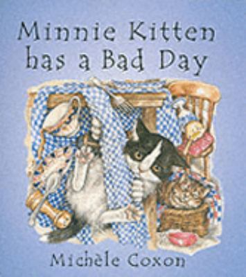 Minnie Kitten has a bad day