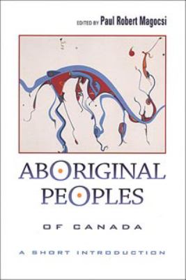 Aboriginal peoples of Canada : a short introduction