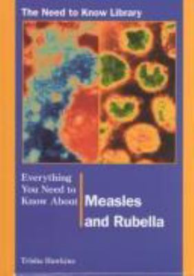 Everything you need to know about measles and rubella