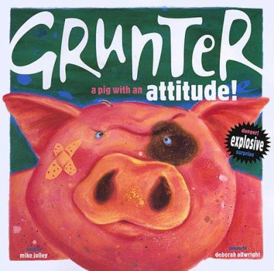 Grunter : a pig with an attitude!