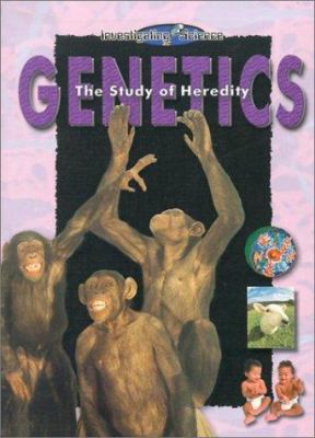 Genetics : the study of heredity