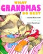 What grandmas do best ; : What grandpas do best