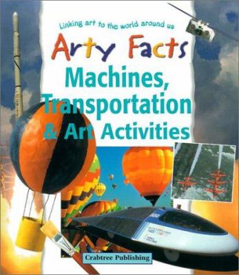 Machines, transportation & art activities