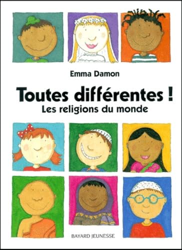 Toutes différentes! : les religions du monde