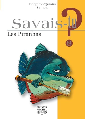 Les piranhas