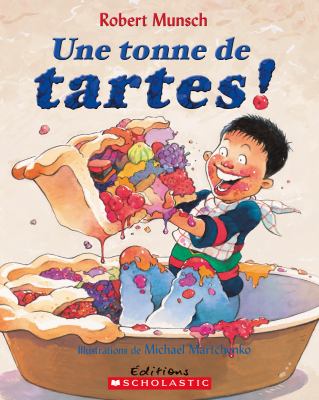 Une tonne de tartes!