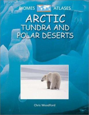 Arctic tundra and polar deserts