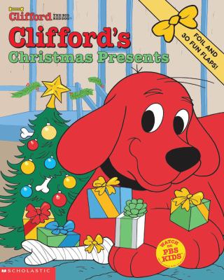 Clifford's Christmas presents