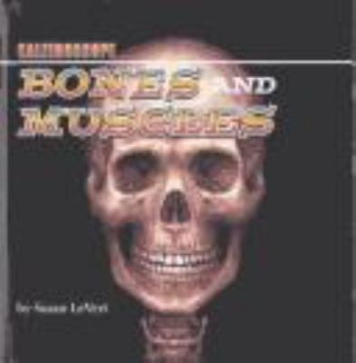 Bones and muscles