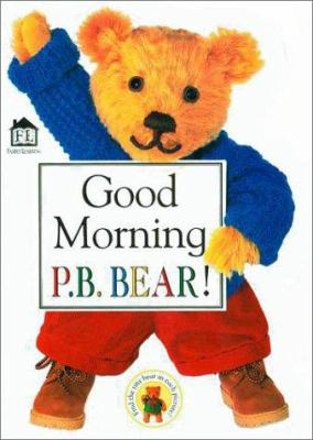 Good morning, P.B. Bear!