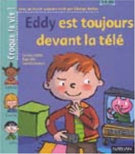 Eddy est toujours devant la télé