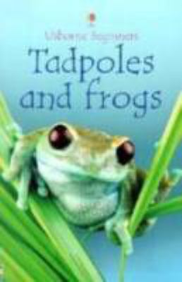 Tadpoles and frogs