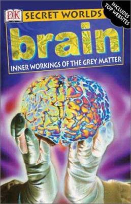 Brain : inner workings of the gray matter