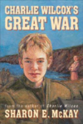 Charlie Wilcox's Great War