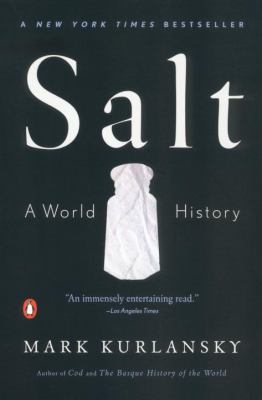 Salt : a world history