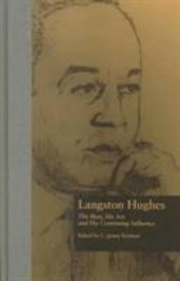 Langston Hughes : the man, his art, and his continuing influence