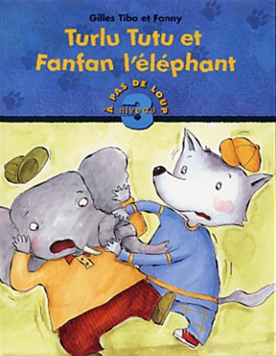 Turlu Tutu et Fanfan l'éléphant