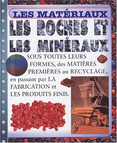 Les roches et les minéraux