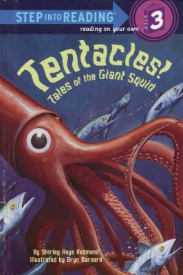 Tentacles! : tales of the giant squid