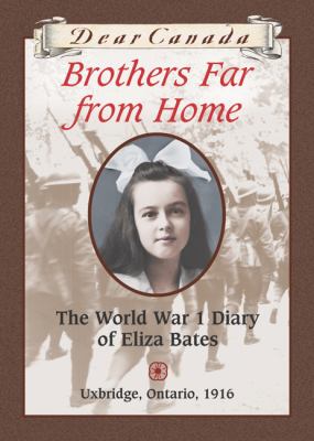 Brothers far from home : the World War I diary of Eliza Bates