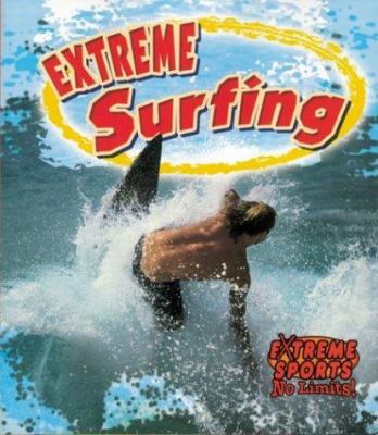 Extreme surfing