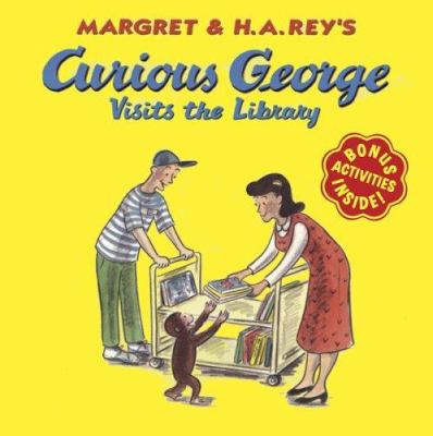 Margret & H.A. Rey's Curious George visits the library