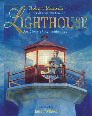 Lighthouse : a story of rememberance