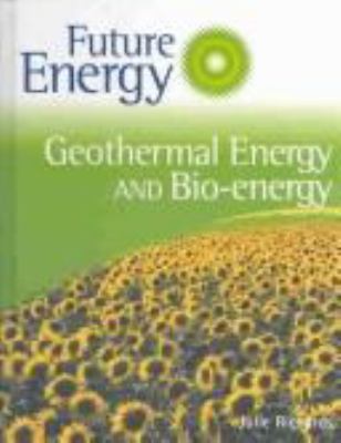 Geothermal energy and bio-energy