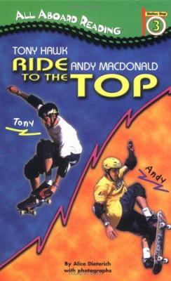 Tony Hawk and Andy Macdonald : ride to the top