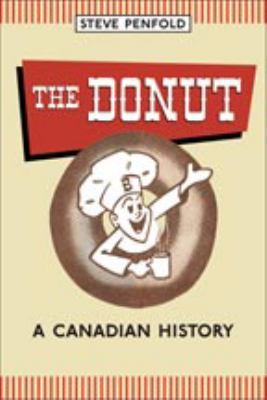 The donut : a Canadian history