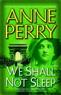 We shall not sleep : a novel