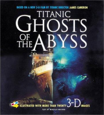 Titanic : ghosts of the abyss