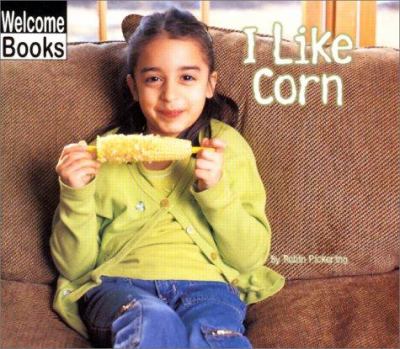 I like corn